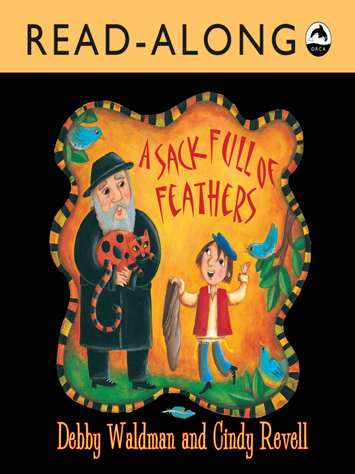 Title details for A Sack Full of Feathers by Debby Waldman - Available